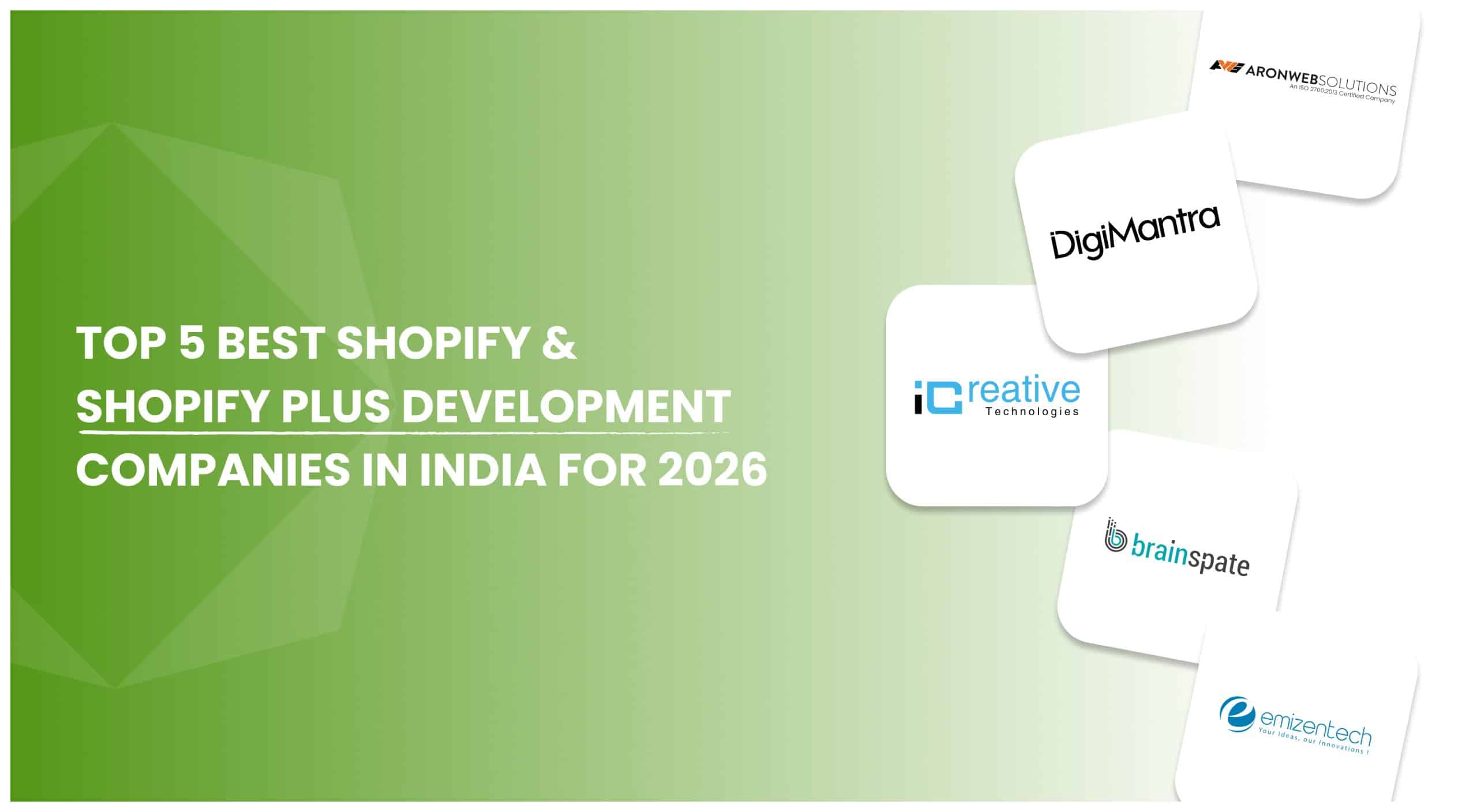 List of Top 5 Best Shopify development and digital marketing companies for shopify in 2026