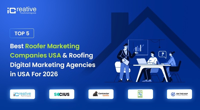 Top 5 Best Roofer Marketing Companies USA & Roofing Digital Marketing Agencies in USA