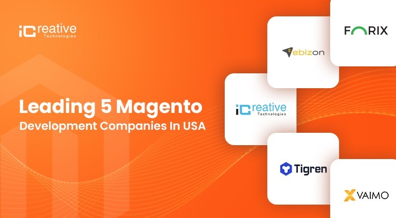 Top 5 Magento 2 Development Companies in USA For 2026