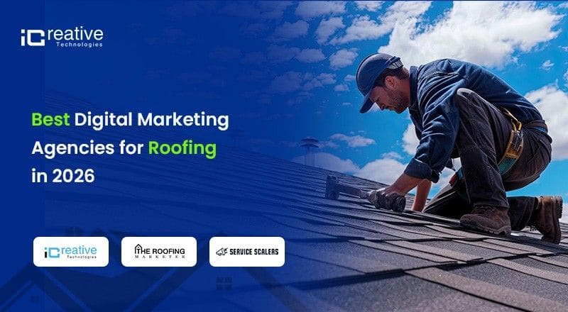 Best Digital Marketing Agencies for Roofing in 2026