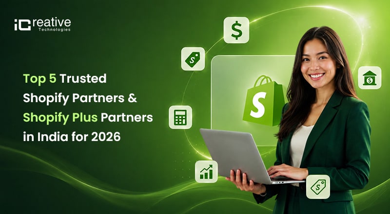 Top 5 Trusted Shopify Partners & Shopify Plus Partners in India for 2026