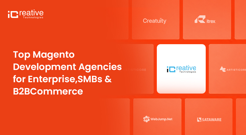 Top Magento Development Agencies in 2026