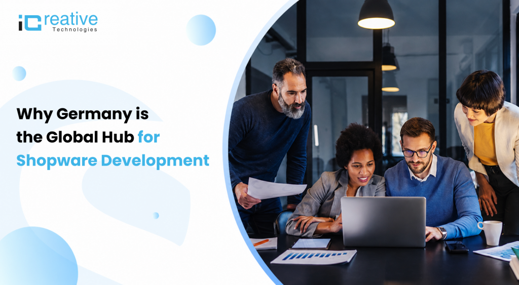 Why Germany is the Global Hub for Shopware Development