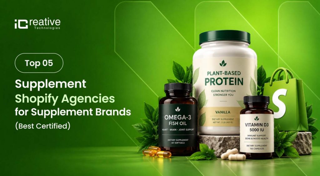 Best Shopify Agencies for Supplment brands in usa
