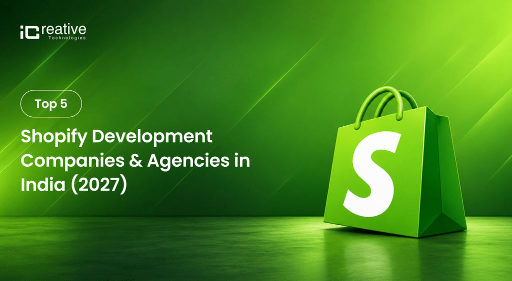 Top 5 Shopify Development Companies and Agencies in India (2027)