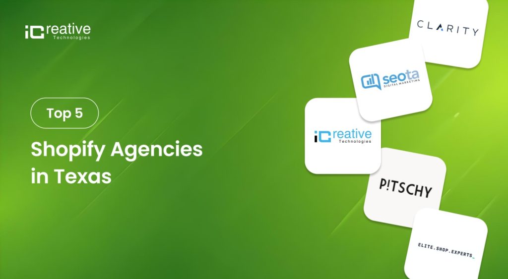 Quick Comparison Top Shopify Agencies in Texas