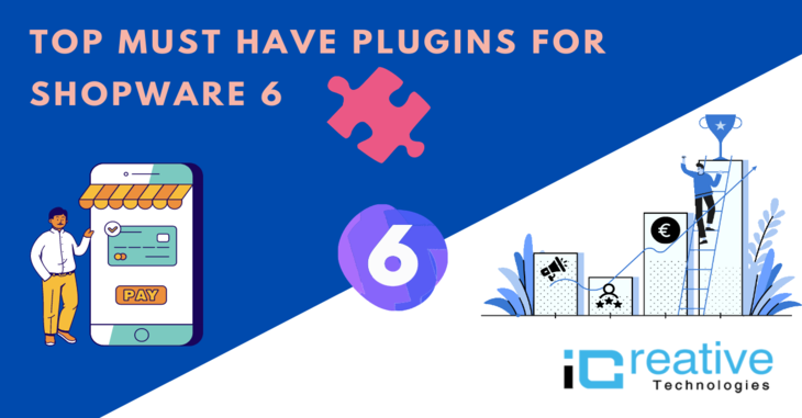 Top Must Have plugins for Shopware 6