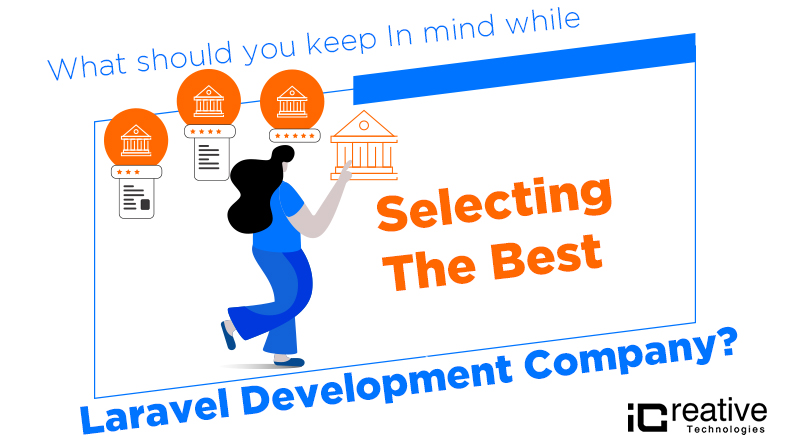 9 Important Factors to Consider When Hiring Best Laravel Development Firm