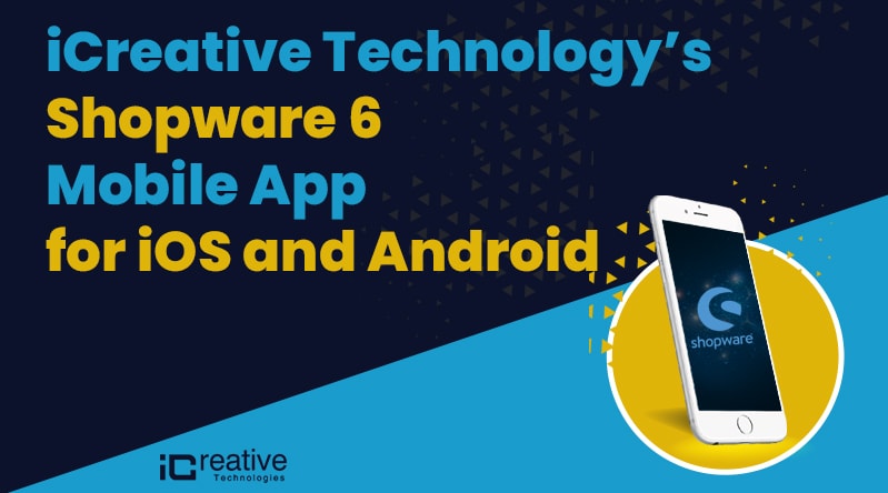 Shopware-6 Mobile Application for iOS and Android
