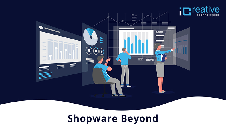Shopware Beyond- Features, Pricing and Everything You Need to Know