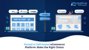 Hosted or Self-Hosted eCommerce Platform Make the Right Choice