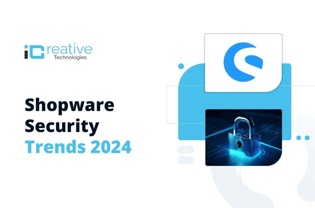 shopware security trends 2024