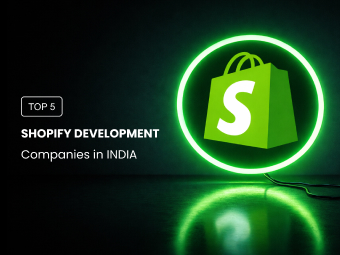 Top 5 Best Shopify Development Companies in India (2026)  