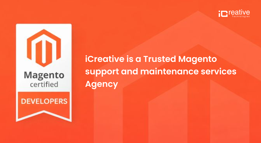 iCreative - Trusted Magento support and maintenance services Agency