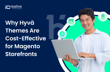 Why Hyva Themes for Magento 2 Are Cost-Effective for Storefronts?