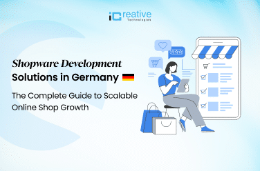 Hire a Shopware 6 Agency in Germany for Reliable Shop Development