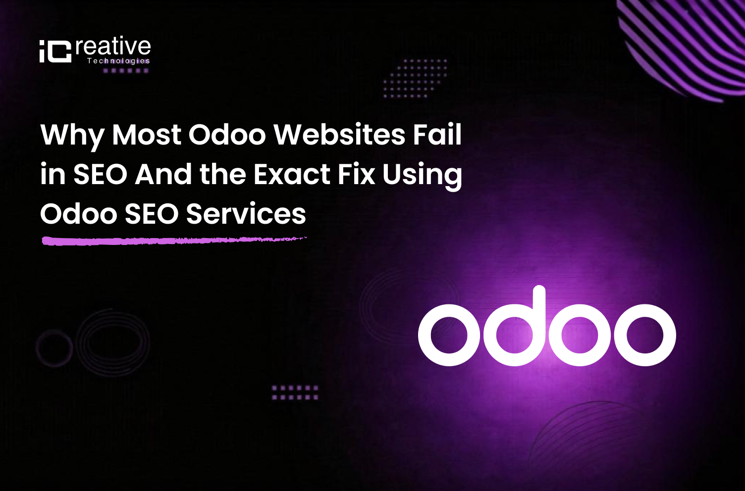 Why Odoo Websites Fail in SEO & How Expert Odoo SEO Services Fix It.