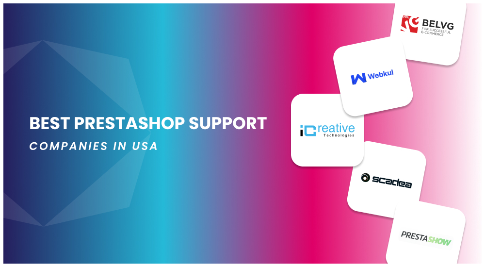Leading 5 Best PrestaShop Support Services Companies in the USA (2026)
