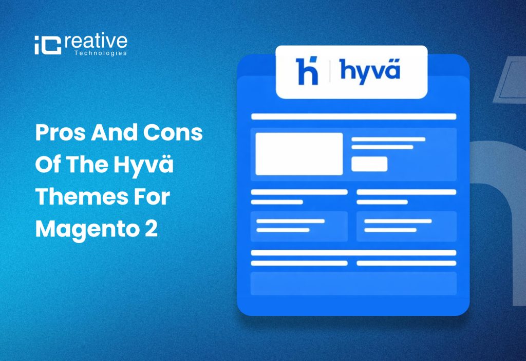 Magento 2 Hyvä Theme Development Company
