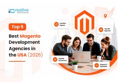 Top 5 Best Magento Development Agencies in the USA (2026)