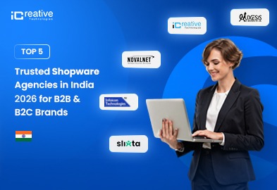 Top 5 Trusted Shopware Agencies in India (2026)for B2B & B2C Brands