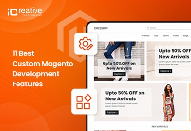 11 Best Magento Custom Development Features for Enterprise eCommerce Success in 2026