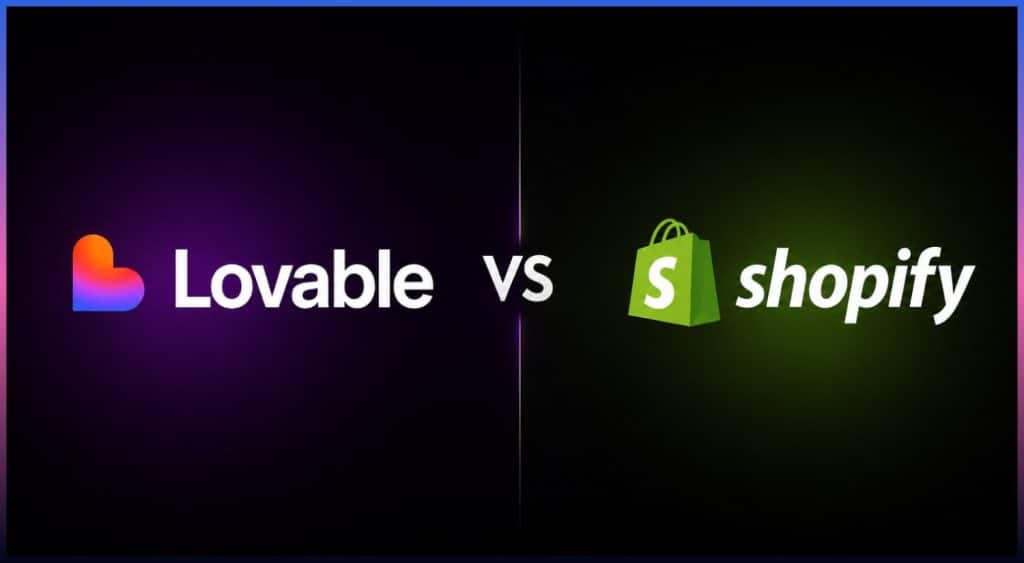 Lovable vs Shopify Full Comparison Break Down