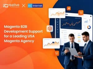 Magento B2B eCommerce Development